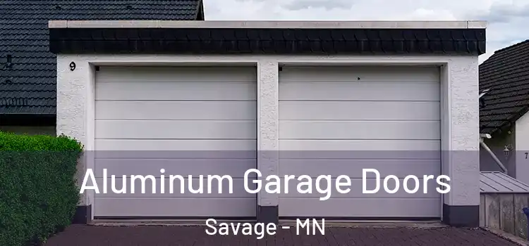  Aluminum Garage Doors Savage - MN