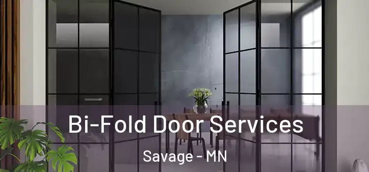  Bi-Fold Door Services Savage - MN