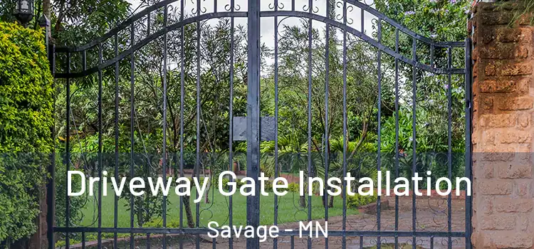  Driveway Gate Installation Savage - MN