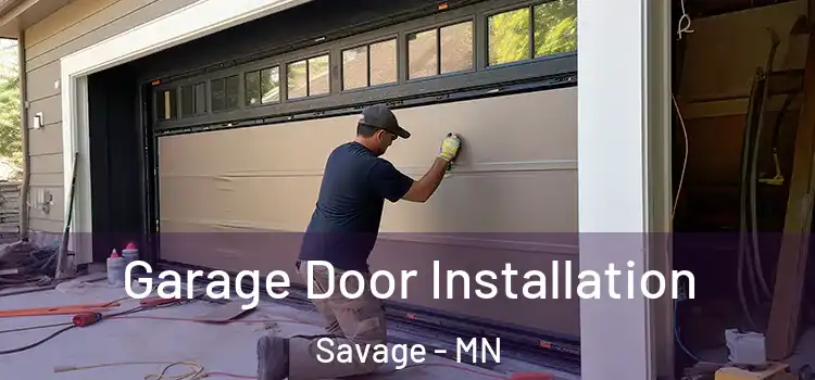  Garage Door Installation Savage - MN