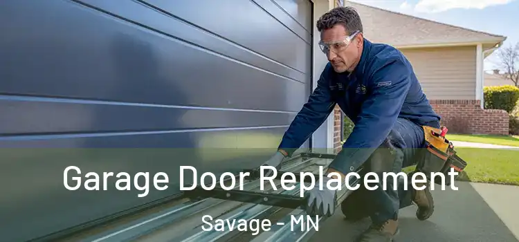  Garage Door Replacement Savage - MN