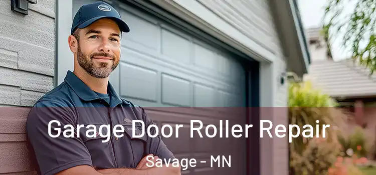  Garage Door Roller Repair Savage - MN