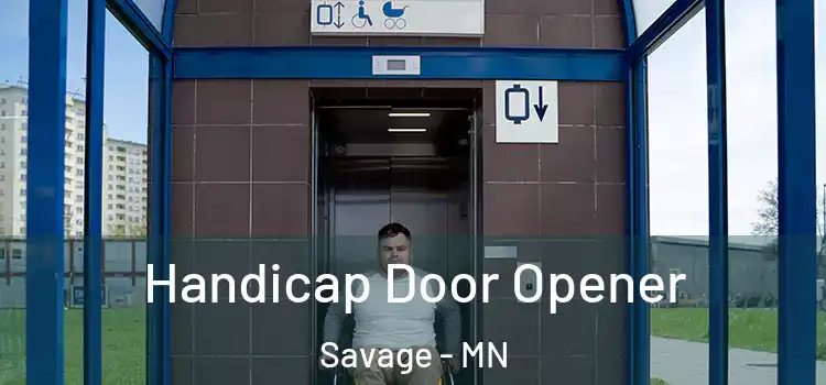  Handicap Door Opener Savage - MN