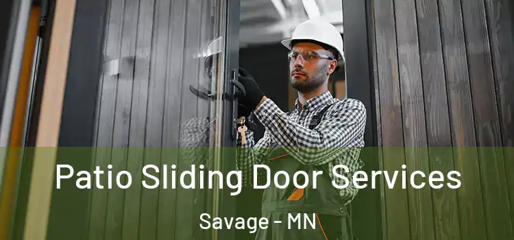  Patio Sliding Door Services Savage - MN