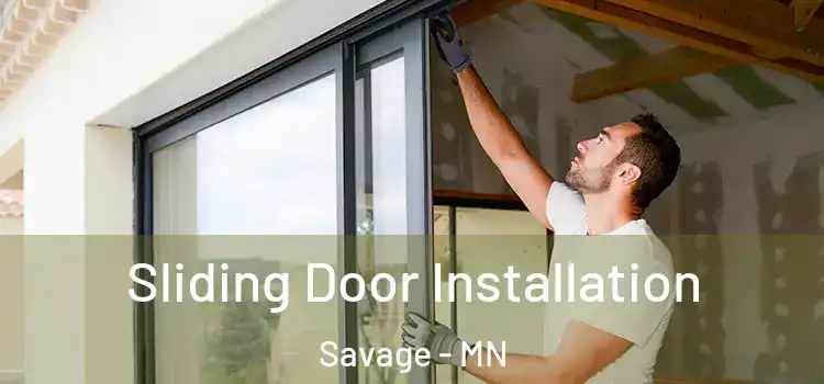  Sliding Door Installation Savage - MN