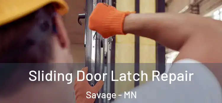  Sliding Door Latch Repair Savage - MN