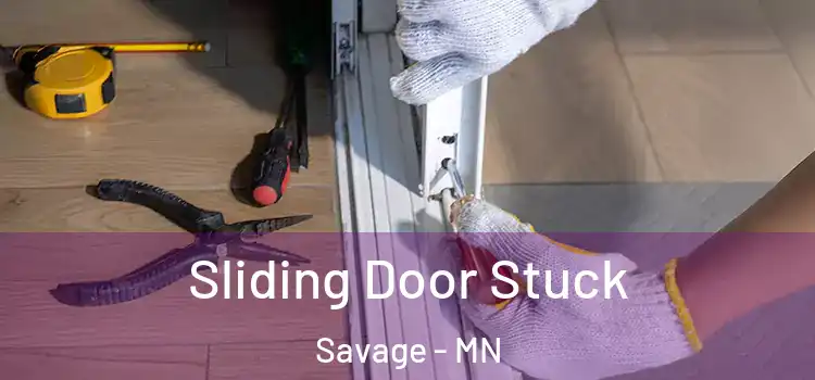  Sliding Door Stuck Savage - MN