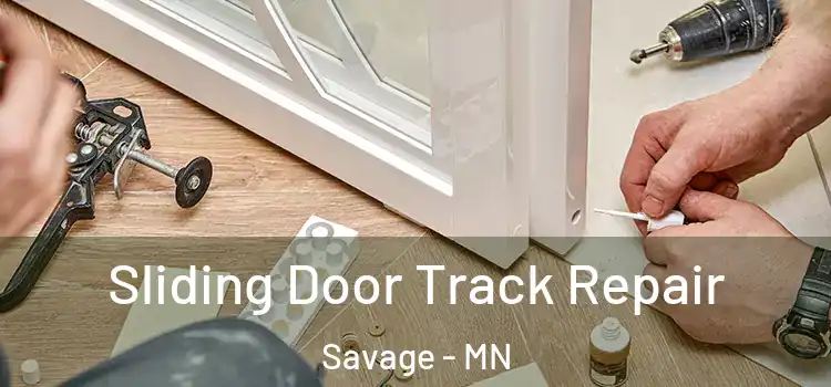  Sliding Door Track Repair Savage - MN